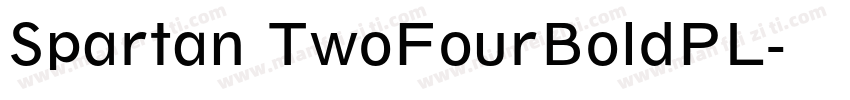 Spartan TwoFourBoldPL字体转换